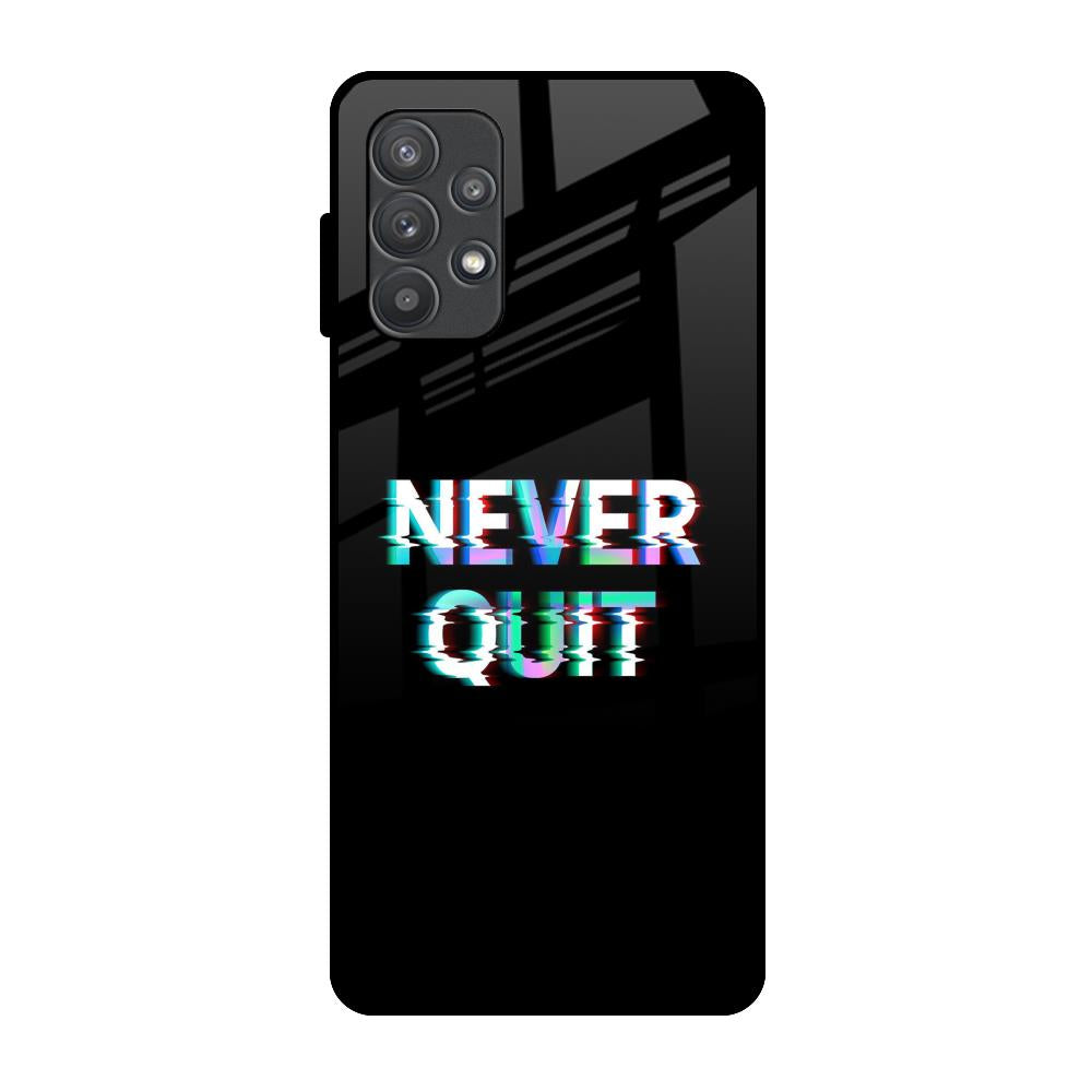 Never Quit Samsung Galaxy A52s 5G Glass Back Cover Online