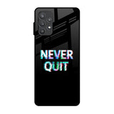 Never Quit Samsung Galaxy A52s 5G Glass Back Cover Online