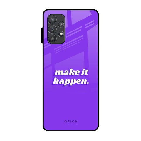 Make it Happen Samsung Galaxy A52s 5G Glass Back Cover Online