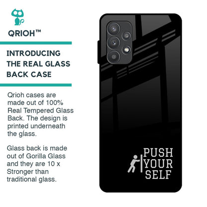 Push Your Self Glass Case for Samsung Galaxy A52s 5G