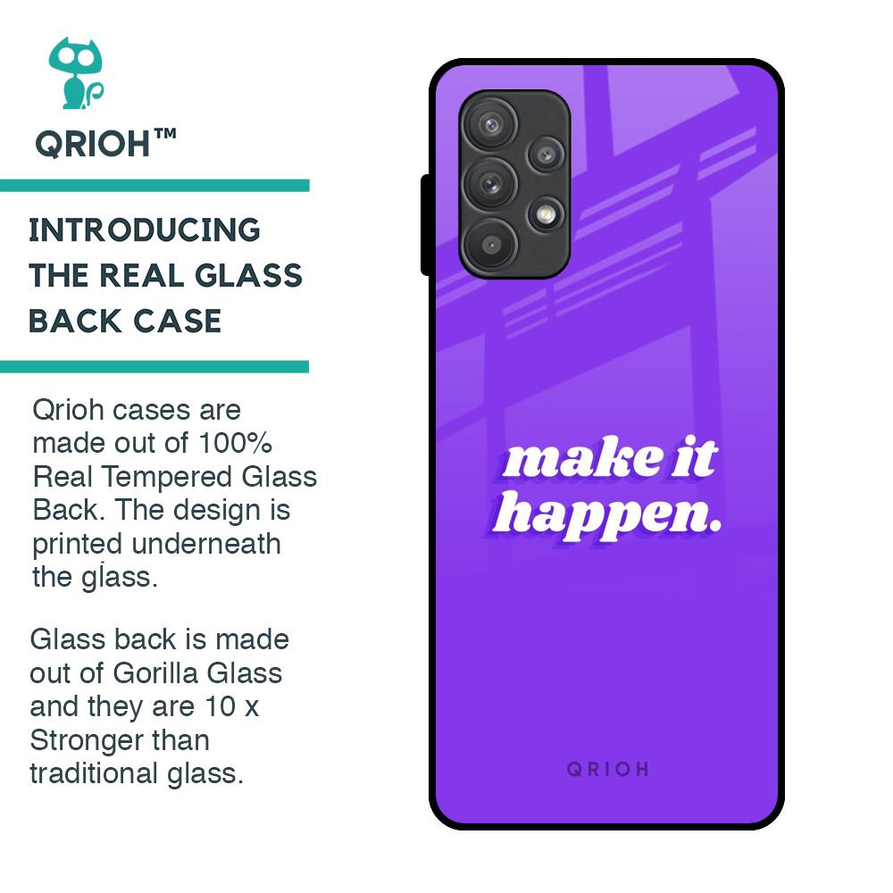 Make it Happen Glass Case for Samsung Galaxy A52s 5G