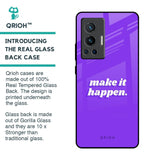 Make it Happen Glass Case for Vivo X70 Pro