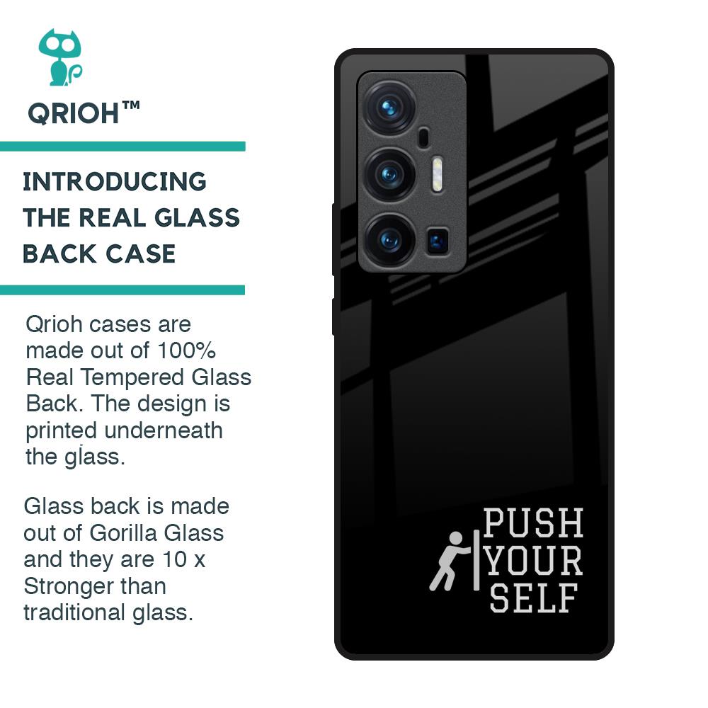 Push Your Self Glass Case for Vivo X70 Pro Plus