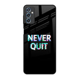 Never Quit Samsung Galaxy M52 5G Glass Back Cover Online