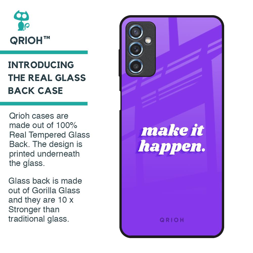 Make it Happen Glass Case for Samsung Galaxy M52 5G