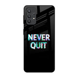 Never Quit Samsung Galaxy M32 5G Glass Back Cover Online