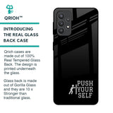 Push Your Self Glass Case for Samsung Galaxy M32 5G