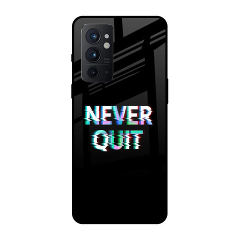 Never Quit OnePlus 9RT Glass Back Cover Online
