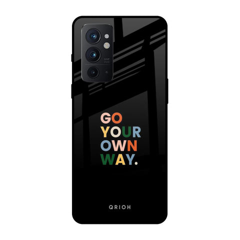 Go Your Own Way OnePlus 9RT Glass Back Cover Online