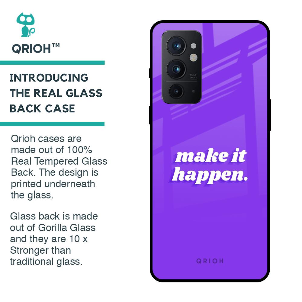 Make it Happen Glass Case for OnePlus 9RT