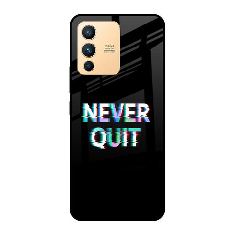 Never Quit Vivo V23 Pro 5G Glass Cases & Covers Online