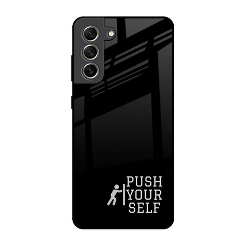 Push Your Self Samsung Galaxy S21 FE 5G Glass Back Cover Online