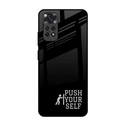 Push Your Self Redmi Note 11 Glass Back Cover Online