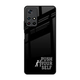Push Your Self Redmi Note 11T 5G Glass Back Cover Online
