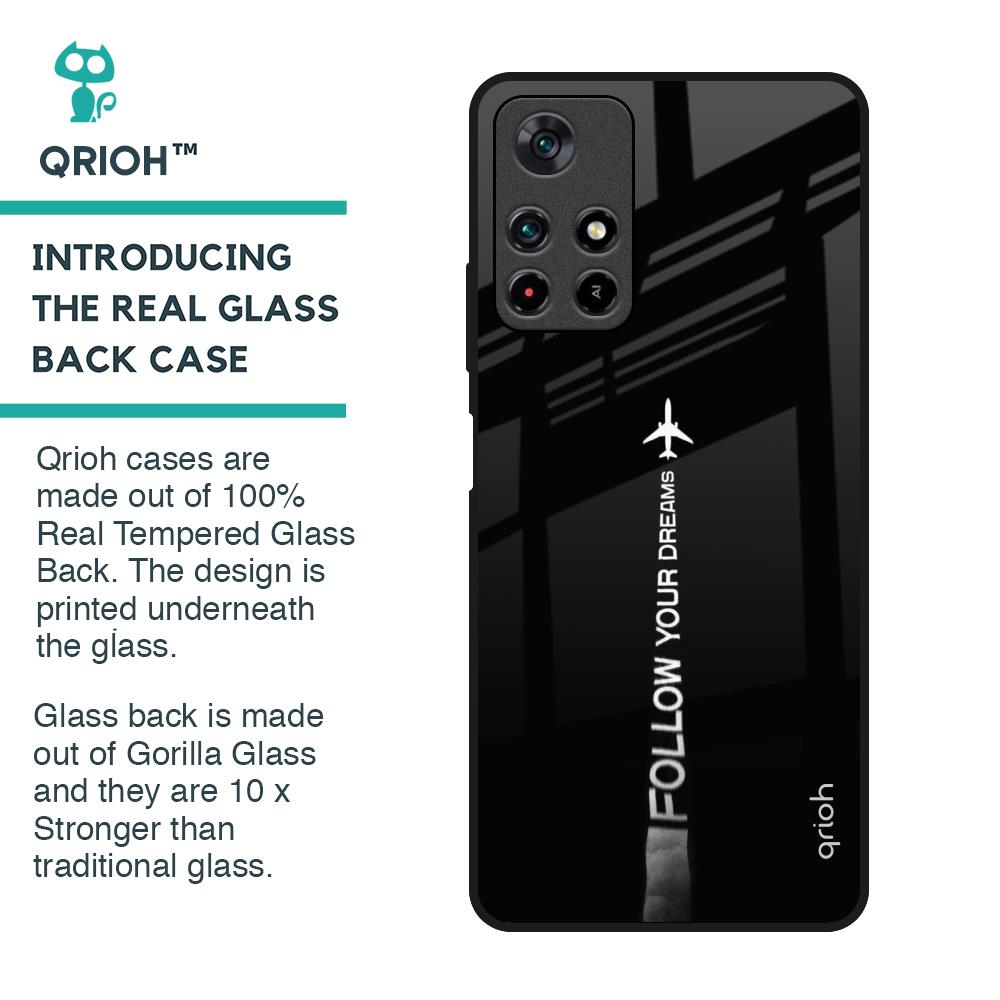 Follow Your Dreams Glass Case for Redmi Note 11T 5G