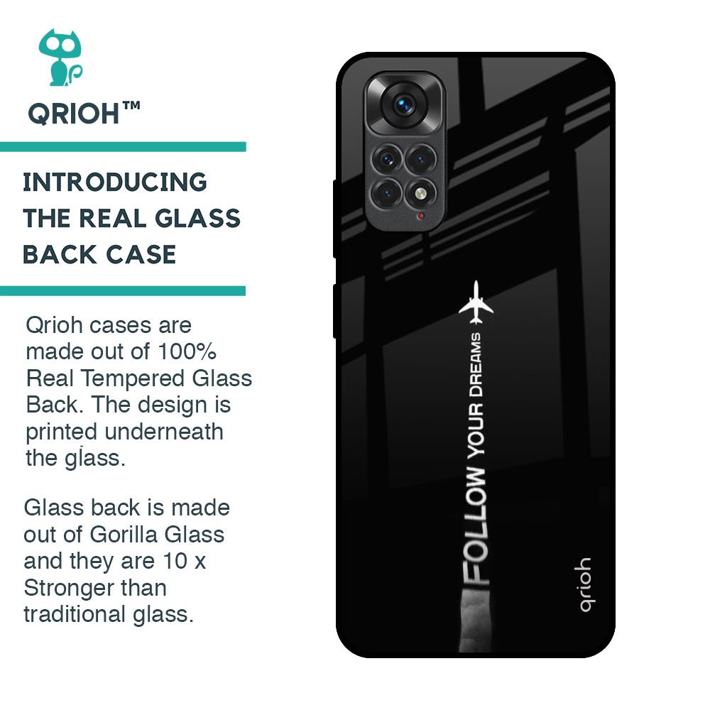Follow Your Dreams Glass Case for Redmi Note 11S