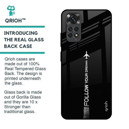 Follow Your Dreams Glass Case for Redmi Note 11S
