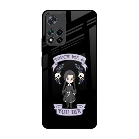 Touch Me & You Die Mi 11i Glass Back Cover Online