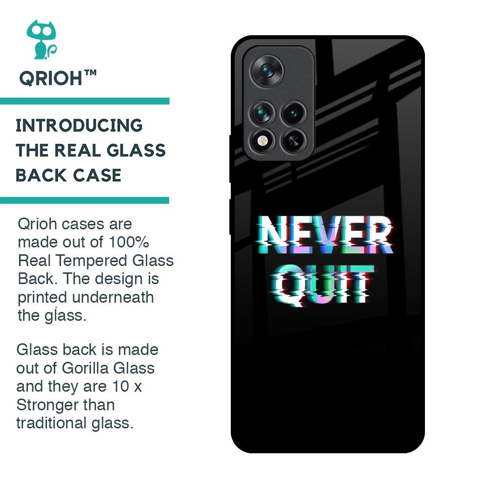 Never Quit Glass Case For Mi 11i