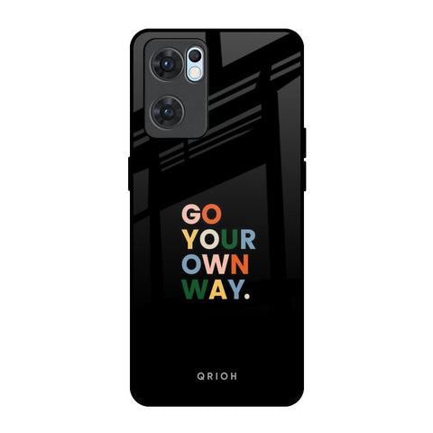 Go Your Own Way Oppo Reno7 5G Glass Back Cover Online