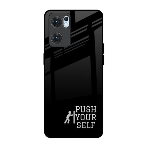 Push Your Self Oppo Reno7 5G Glass Back Cover Online