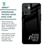 Push Your Self Glass Case for Oppo Reno7 5G