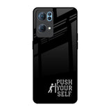 Push Your Self Oppo Reno7 Pro 5G Glass Back Cover Online