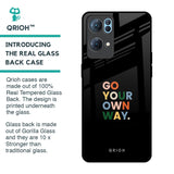 Go Your Own Way Glass Case for Oppo Reno7 Pro 5G