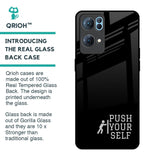 Push Your Self Glass Case for Oppo Reno7 Pro 5G