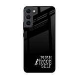 Push Your Self Samsung Galaxy S22 Plus 5G Glass Back Cover Online