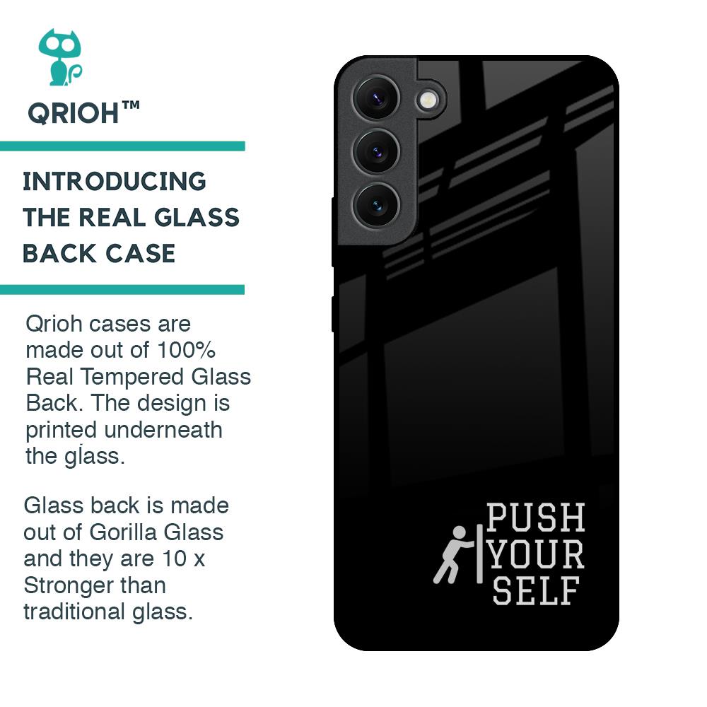 Push Your Self Glass Case for Samsung Galaxy S22 Plus 5G