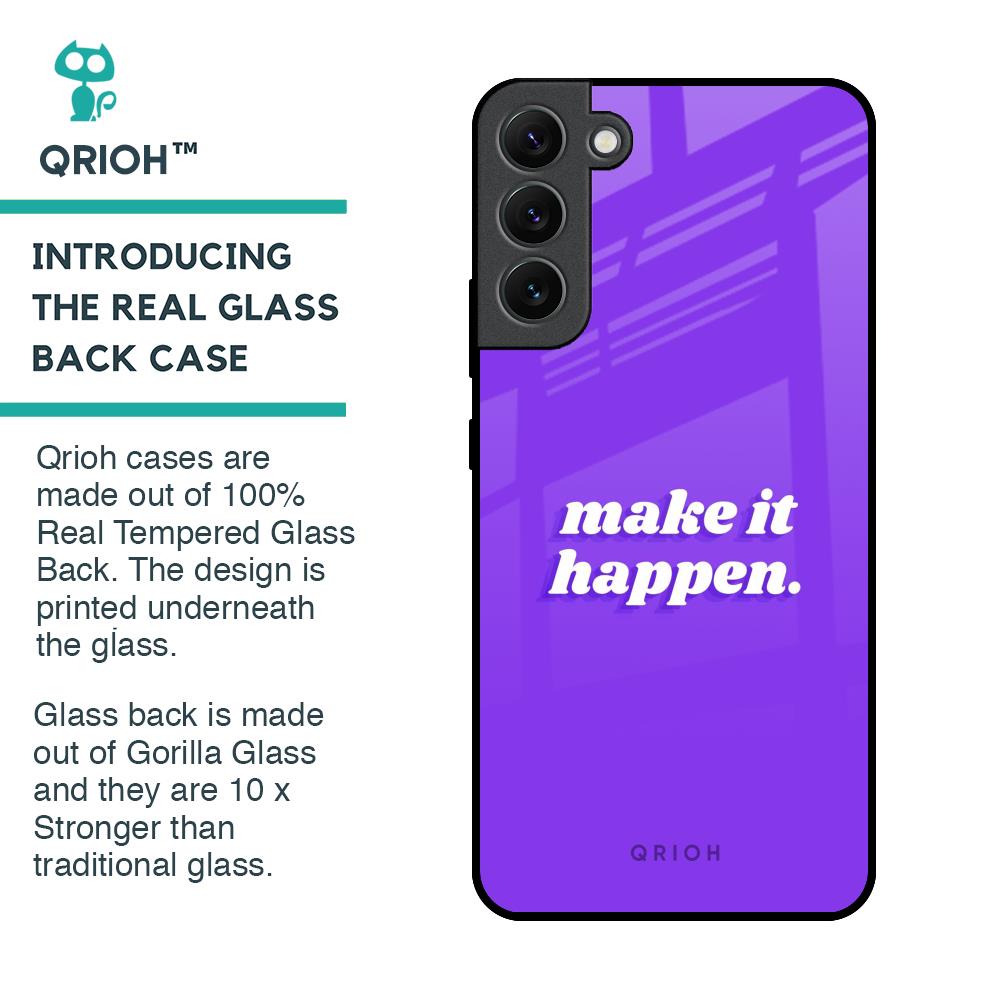Make it Happen Glass Case for Samsung Galaxy S22 Plus 5G