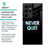 Never Quit Glass Case For Samsung Galaxy S22 Ultra 5G