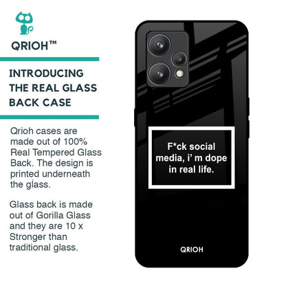 Dope In Life Glass Case for Realme 9 Pro Plus