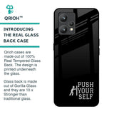 Push Your Self Glass Case for Realme 9 Pro Plus