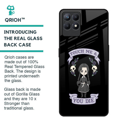 Touch Me & You Die Glass Case for Realme Narzo 50