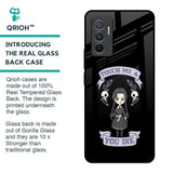 Touch Me & You Die Glass Case for Vivo V23e 5G