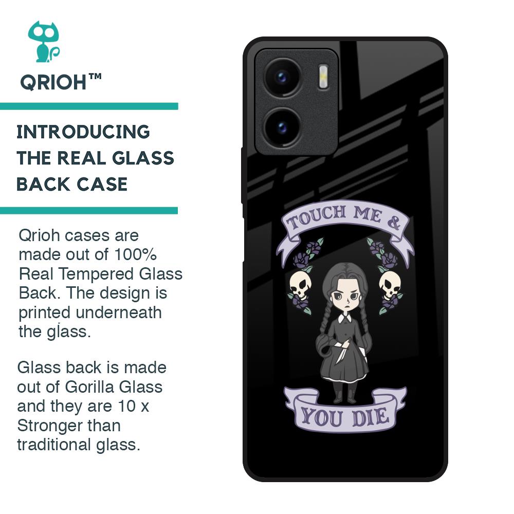 Touch Me & You Die Glass Case for Vivo Y15s