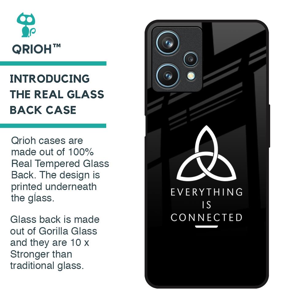 Everything Is Connected Glass Case for Realme 9 Pro 5G