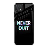 Never Quit Oppo A16K Glass Back Cover Online