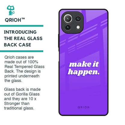 Make it Happen Glass Case for Mi 11 Lite NE 5G