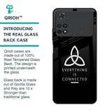 Everything Is Connected Glass Case for Poco M4 Pro