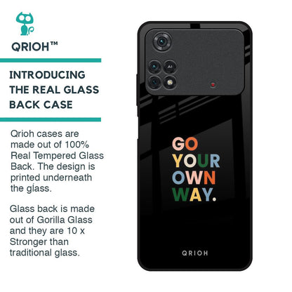 Go Your Own Way Glass Case for Poco M4 Pro