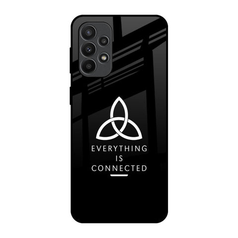 Everything Is Connected Samsung Galaxy A23 Glass Back Cover Online