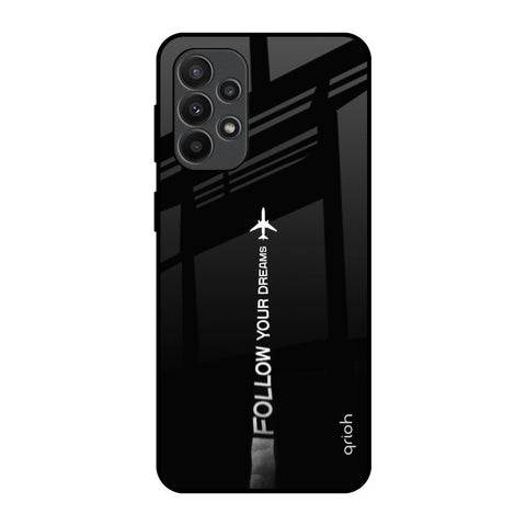 Follow Your Dreams Samsung Galaxy A23 Glass Back Cover Online
