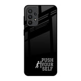 Push Your Self Samsung Galaxy A23 Glass Back Cover Online