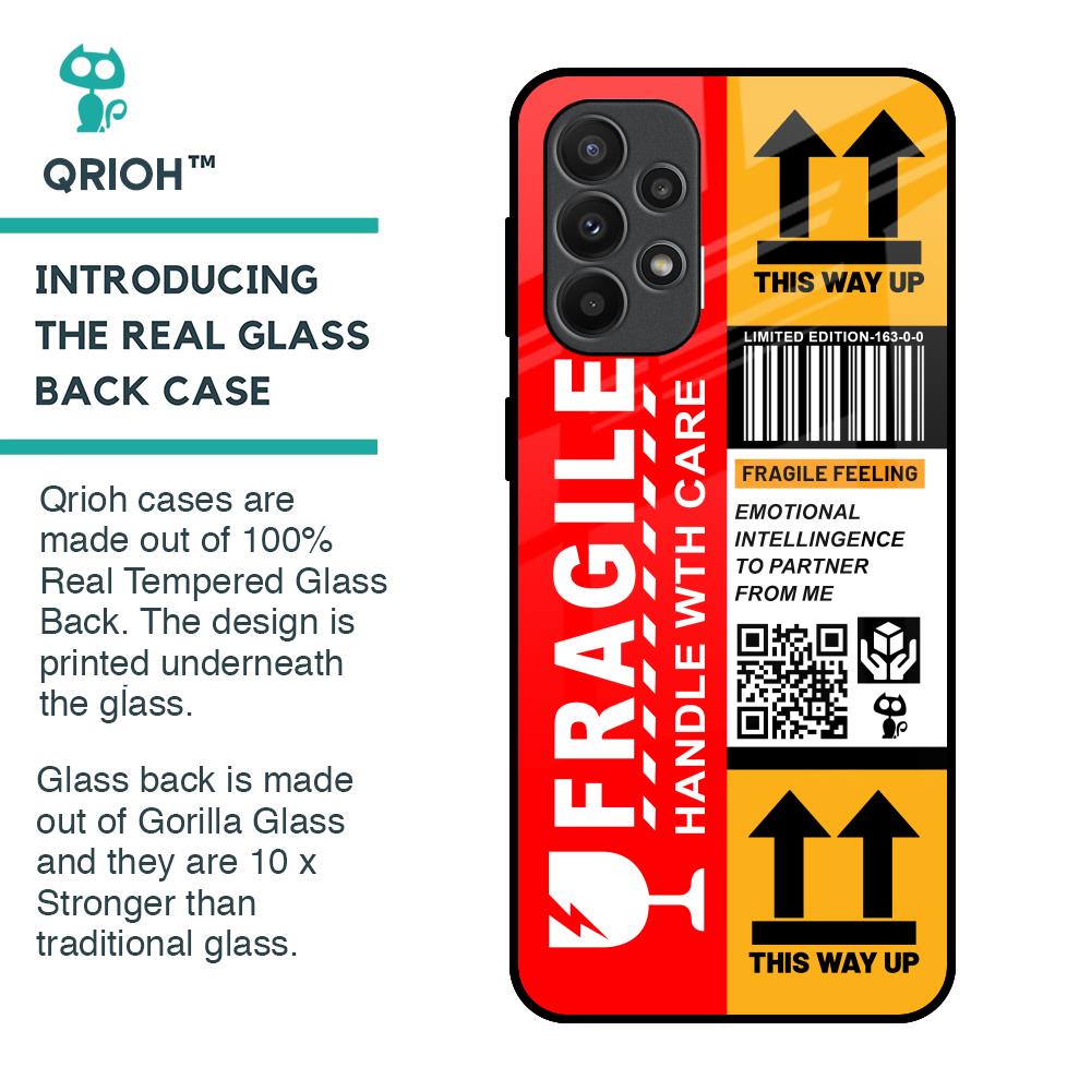 Handle With Care Glass Case for Samsung Galaxy A23