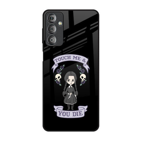 Touch Me & You Die Samsung Galaxy F23 5G Glass Back Cover Online