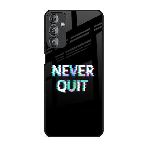Never Quit Samsung Galaxy F23 5G Glass Back Cover Online