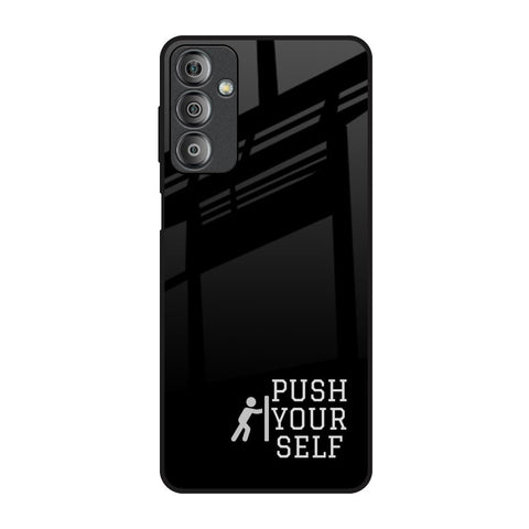 Push Your Self Samsung Galaxy F23 5G Glass Back Cover Online